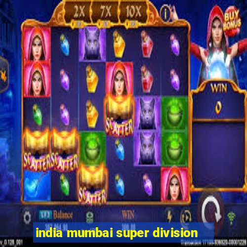 india mumbai super division